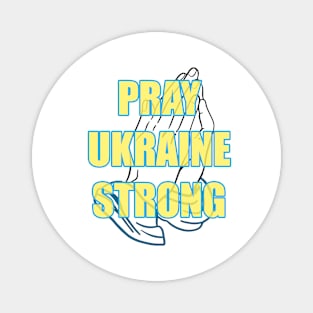 Pray Ukraine Strong Magnet